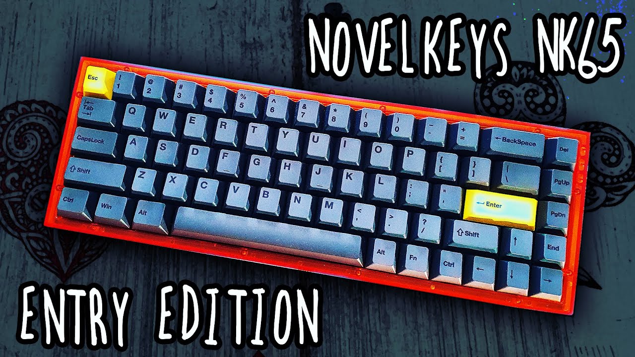 Novelkeys NK65 Entry Edition - Is it still a good first custom keyboard build?