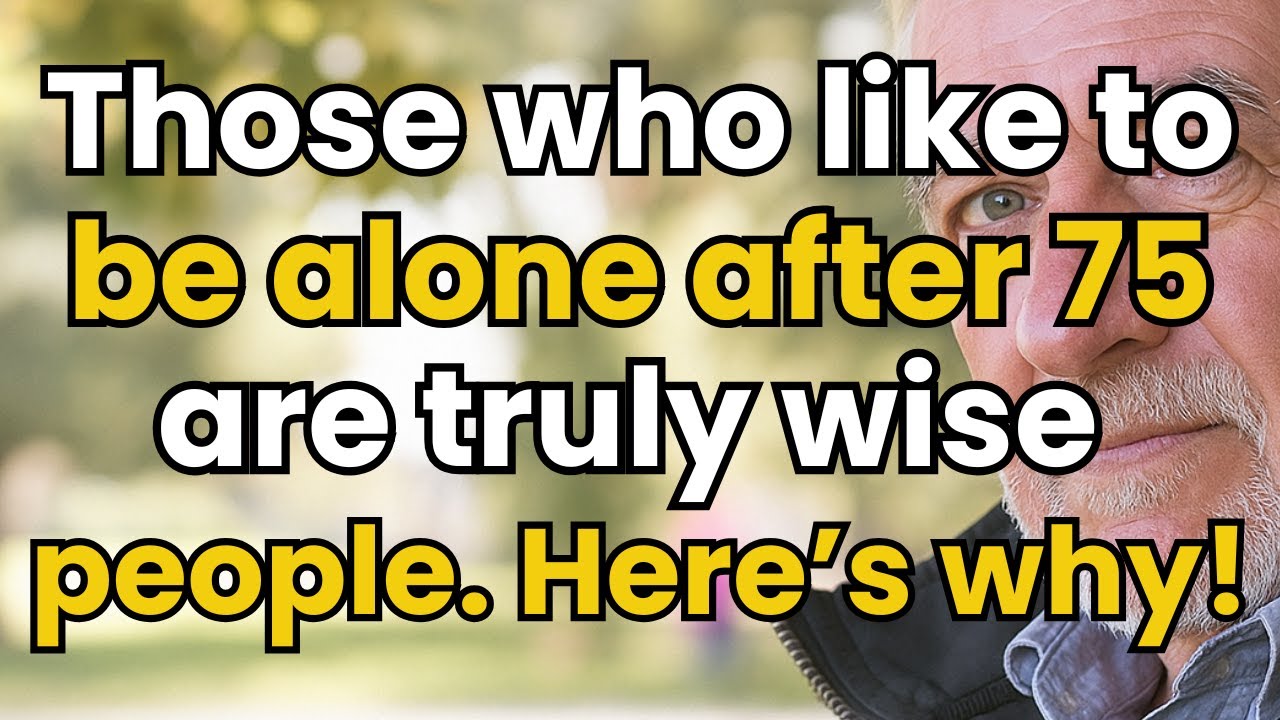Why Seniors Who Prefer Being Alone After 75 Are the Wisest People Alive...
