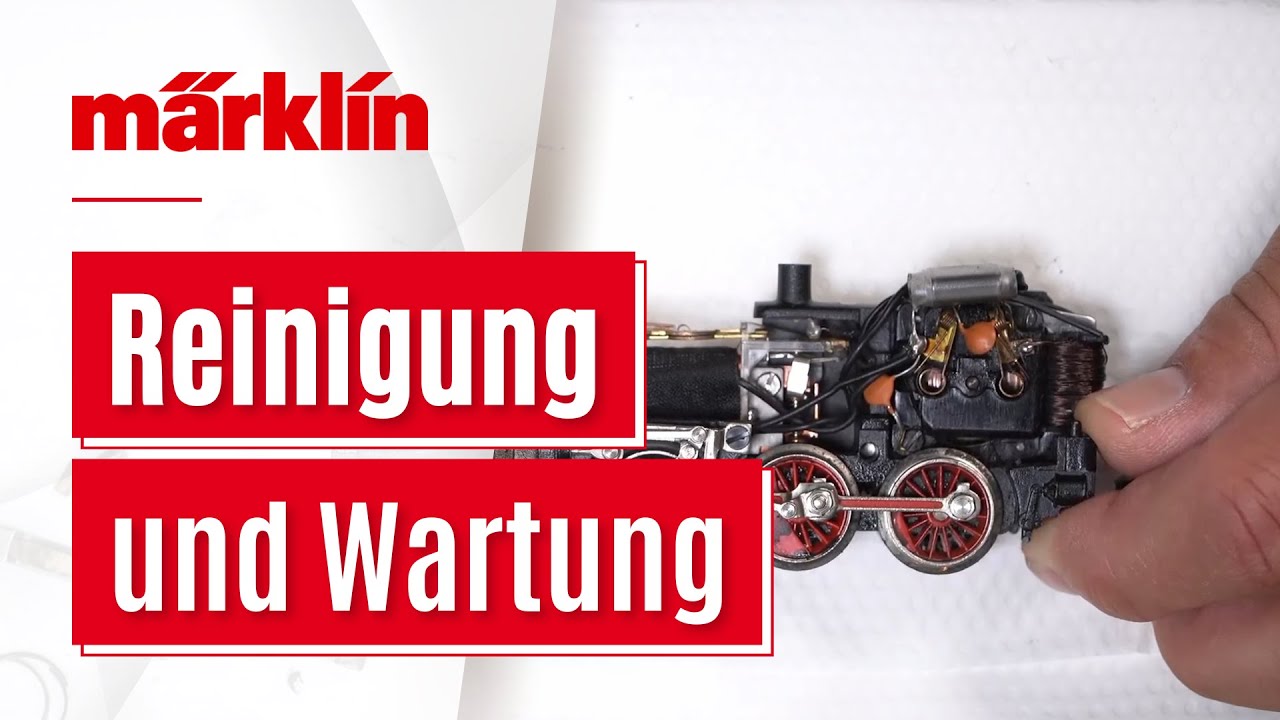 Reinigung und Wartung einer Märklin Lokomotive