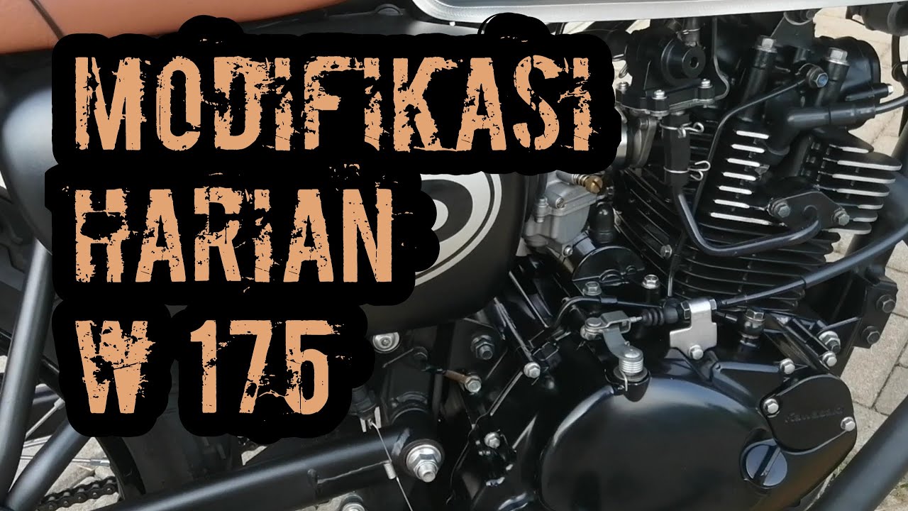 Kawasaki W175 Modifikasi Harian (Ngebut cuy)