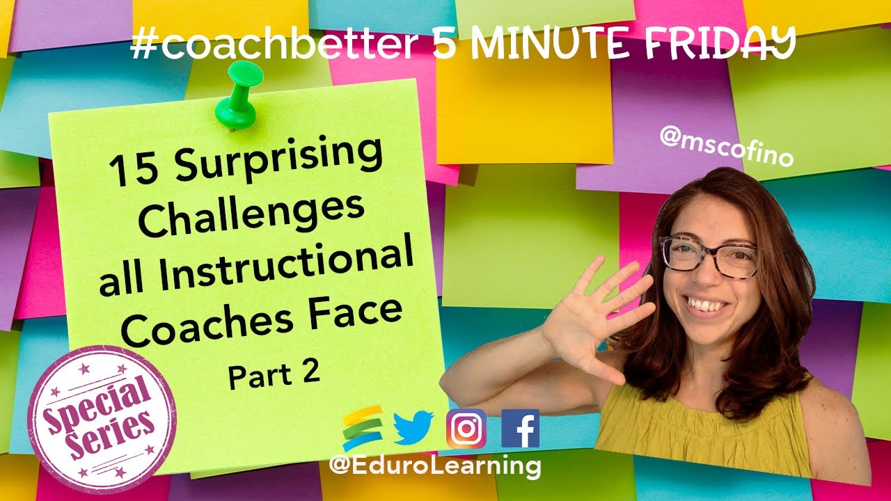 15 Surprising Challenges ALL Instructional Coaches Face | Mini-Series Part 2: Pedagogy