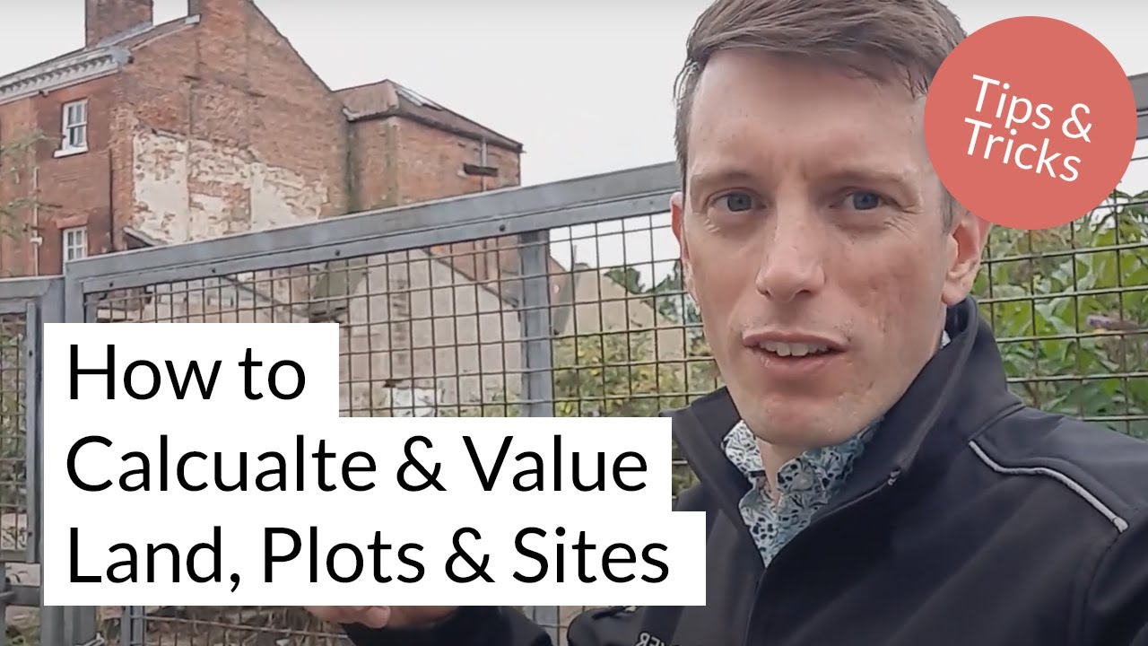 How to Calculate Land, Plot & Development Site Values. Step by Step.