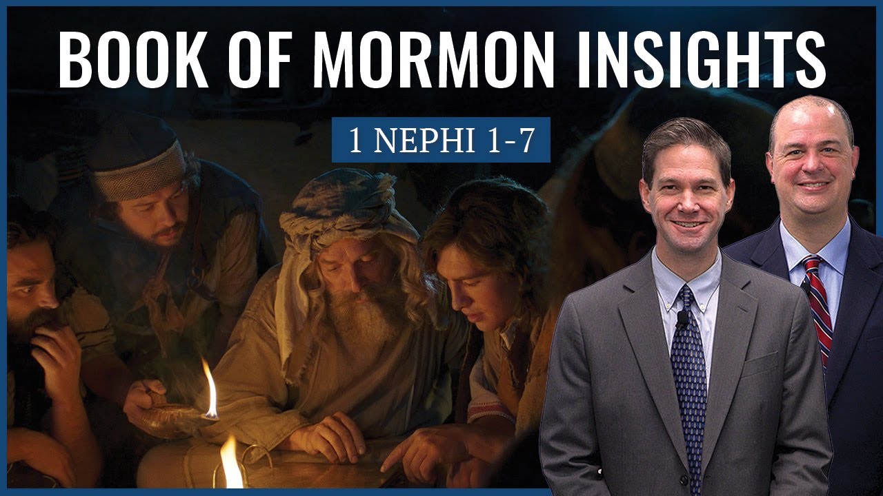 1 Nephi 1-7 | Book of Mormon Insights with Taylor and Tyler: Revisited