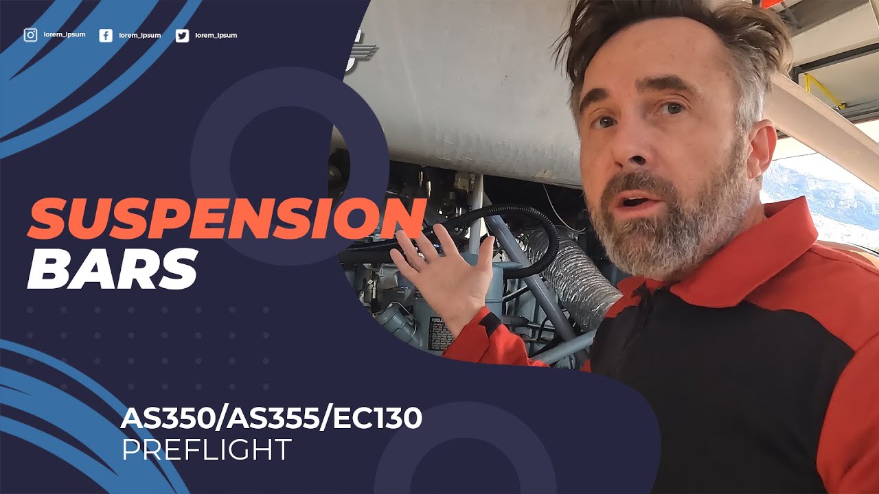 #64 - Suspension Bar Safety: Comprehensive Preflight Tips for AS350/EC130/AS355