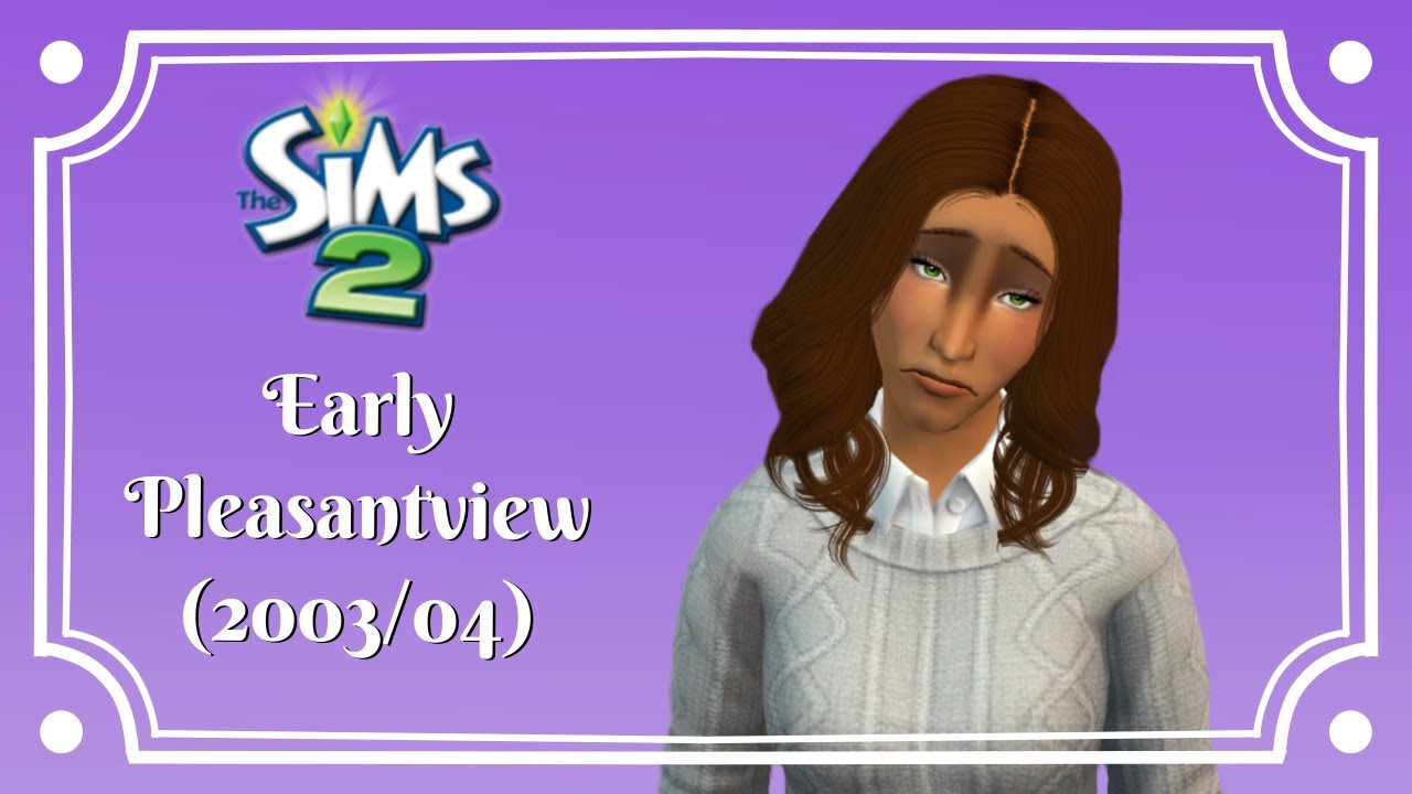 Jennifer Burb's disappointing life 😔 [Early Pleasantview | Sims 2]