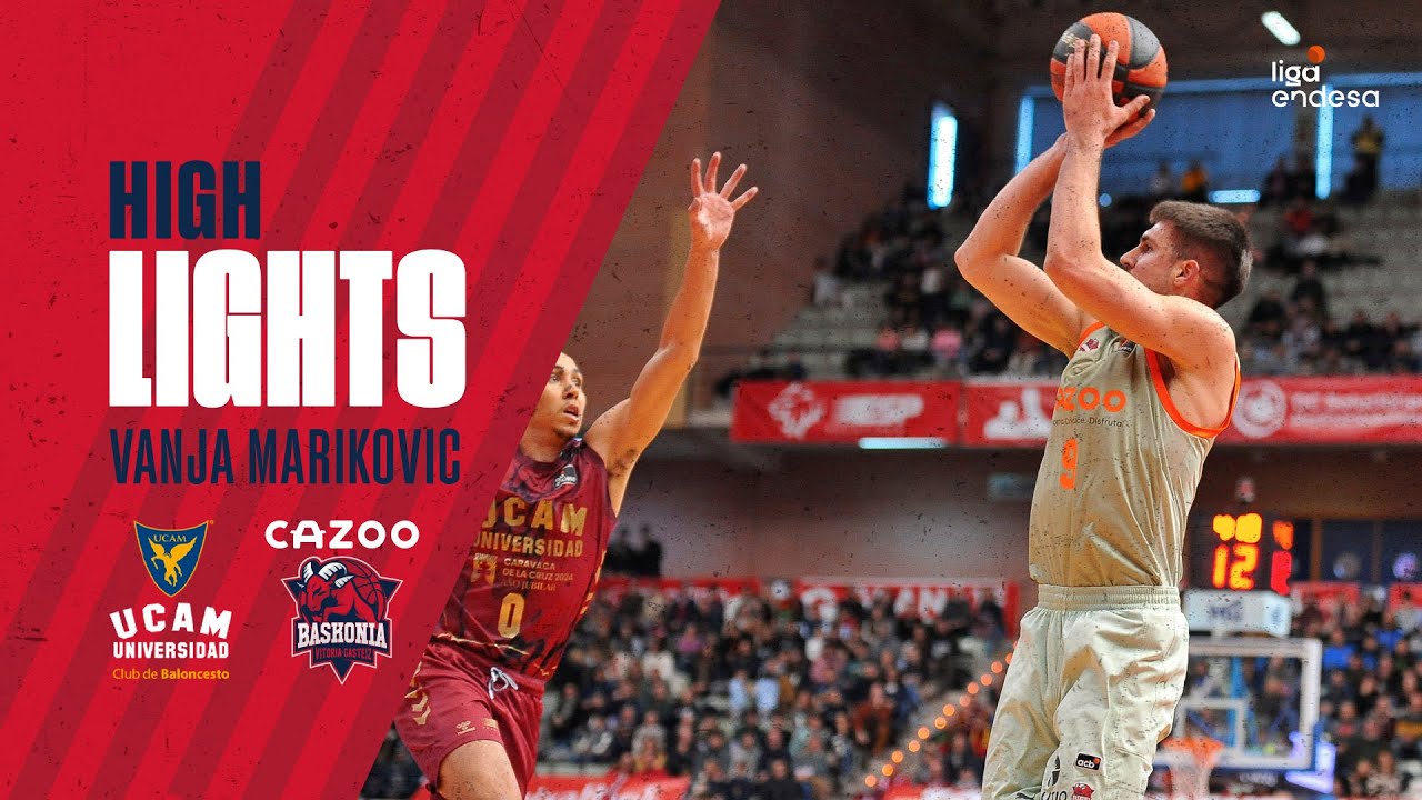 🙌 Highlights | Vanja Marinkovic 25 pts, 3 rbt, 25 VAL vs UCAM Murcia (Career High)