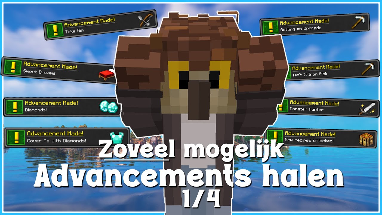 Zoveel mogelijk advancements halen 1/4