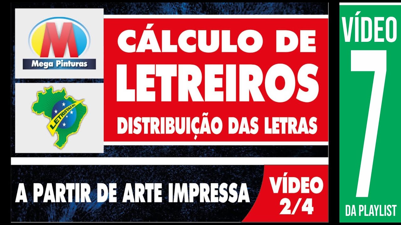COMO DISTRIBUIR O LETREIRO  A PARTIR DE ARTE IMPRESSA -  VÍDEO Nº6