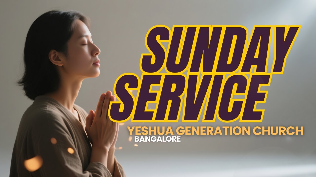 🔴  LIVE Worship Service  ಕನ್ನಡ हिन्दी - Yeshua Generation CHURCH - Watch LIVING GOSPEL in BANGALORE
