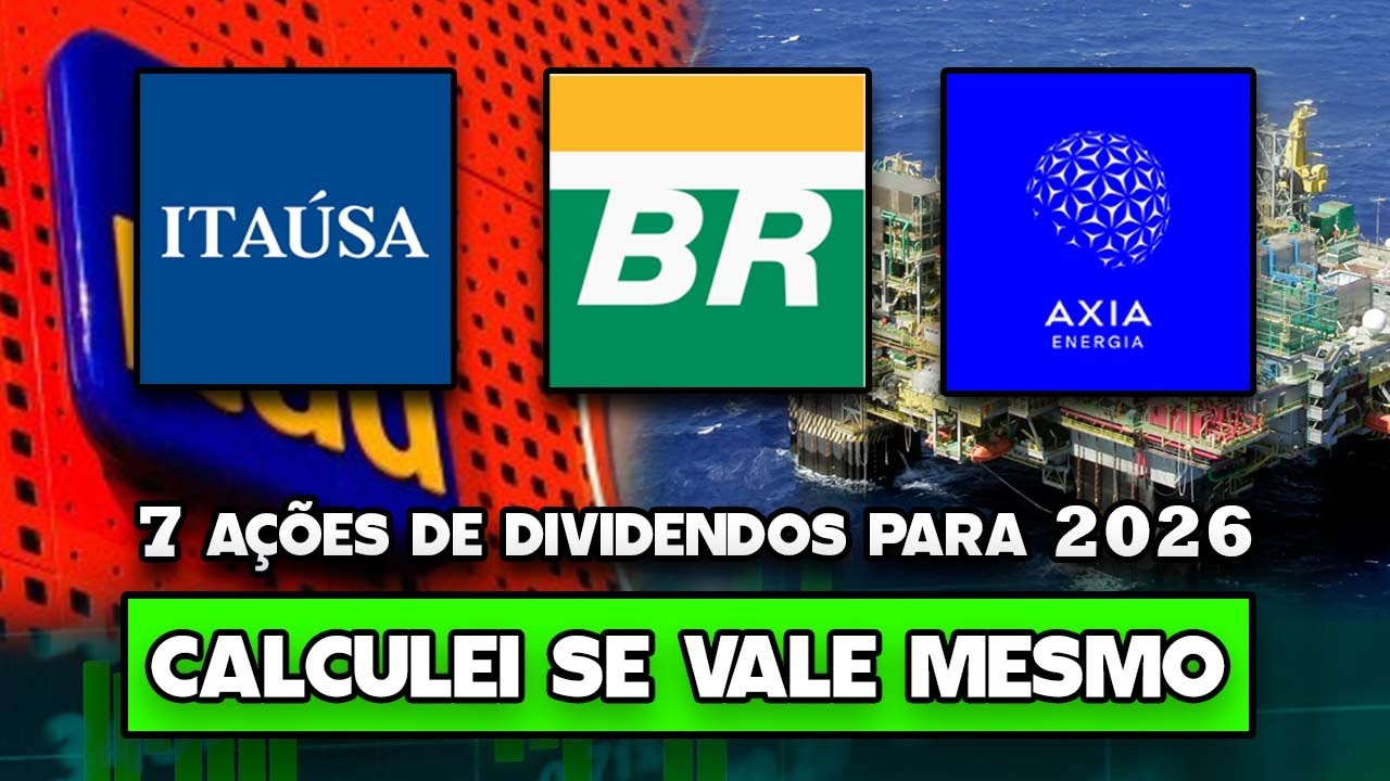7 AÇÕES DE DIVIDENDOS PARA 2026: ESSA RECOMENDAÇÃO DOS ANALISTAS FAZ MESMO SENTIDO? COMPAREI TUDO