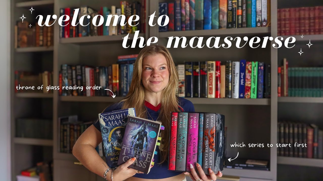 A Beginner's Guide to Reading the Sarah J Maas Universe