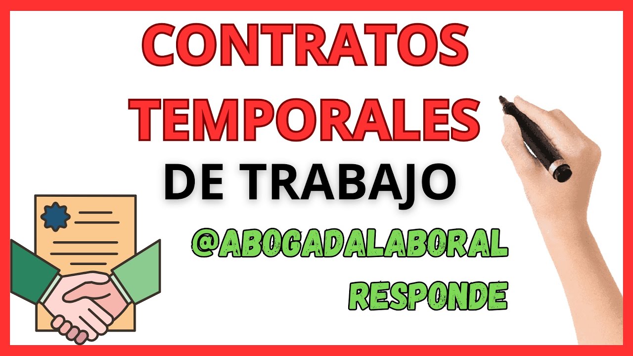 CONTRATOS TEMPORALES de TRABAJO⏳🧾 Espa&ntilde;a 2024 ⚖️ ABOGADA LABORAL