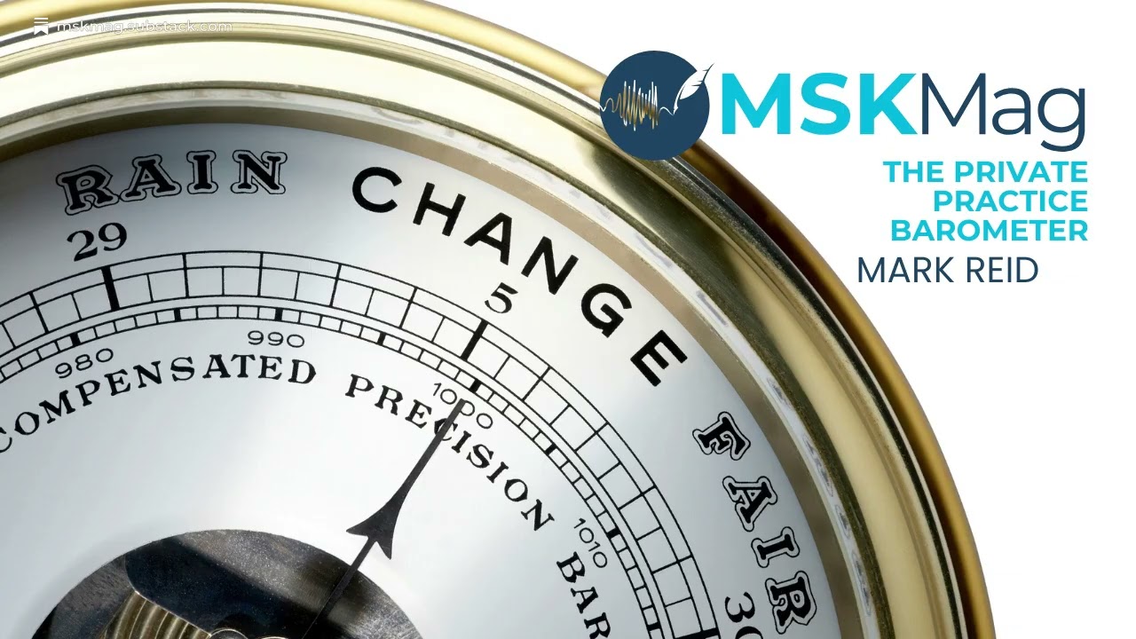 The Private Practice Barometer: What Is The State of the MSK Industry?