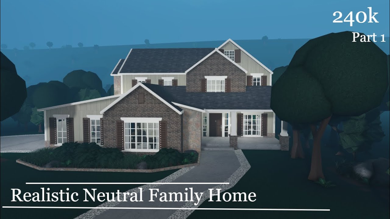 || Realistic Neutral Family Home || Roblox Bloxburg Speedbuild || Part 1 || 240k ||