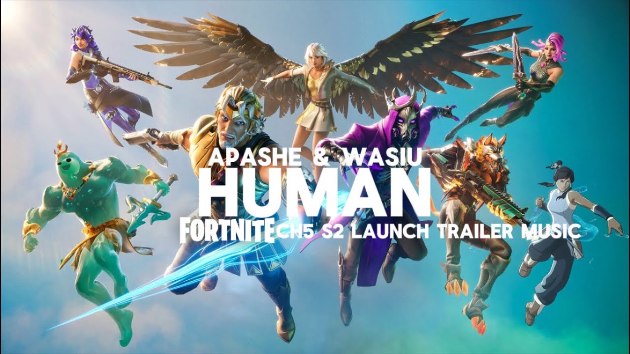 Apashe & Wasiu - Human (Fortnite Chapter 5 Season 2 Launch Trailer Music) Lyric Video