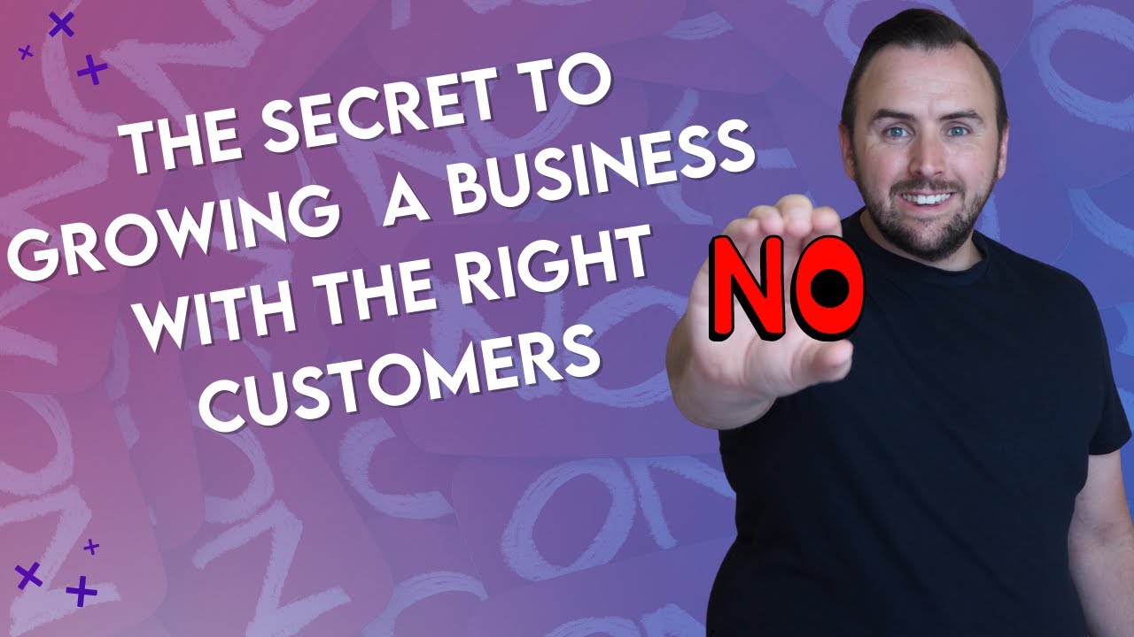 The Secret To Growing Your Business With The Right Customers - UK Cleaning Company