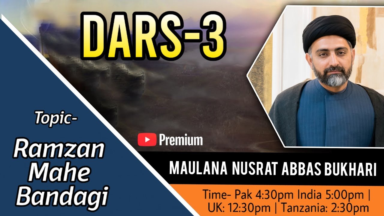 Dars-3 | Maulana Nusrat Bukhari - Ramzan Mahe Bandagi