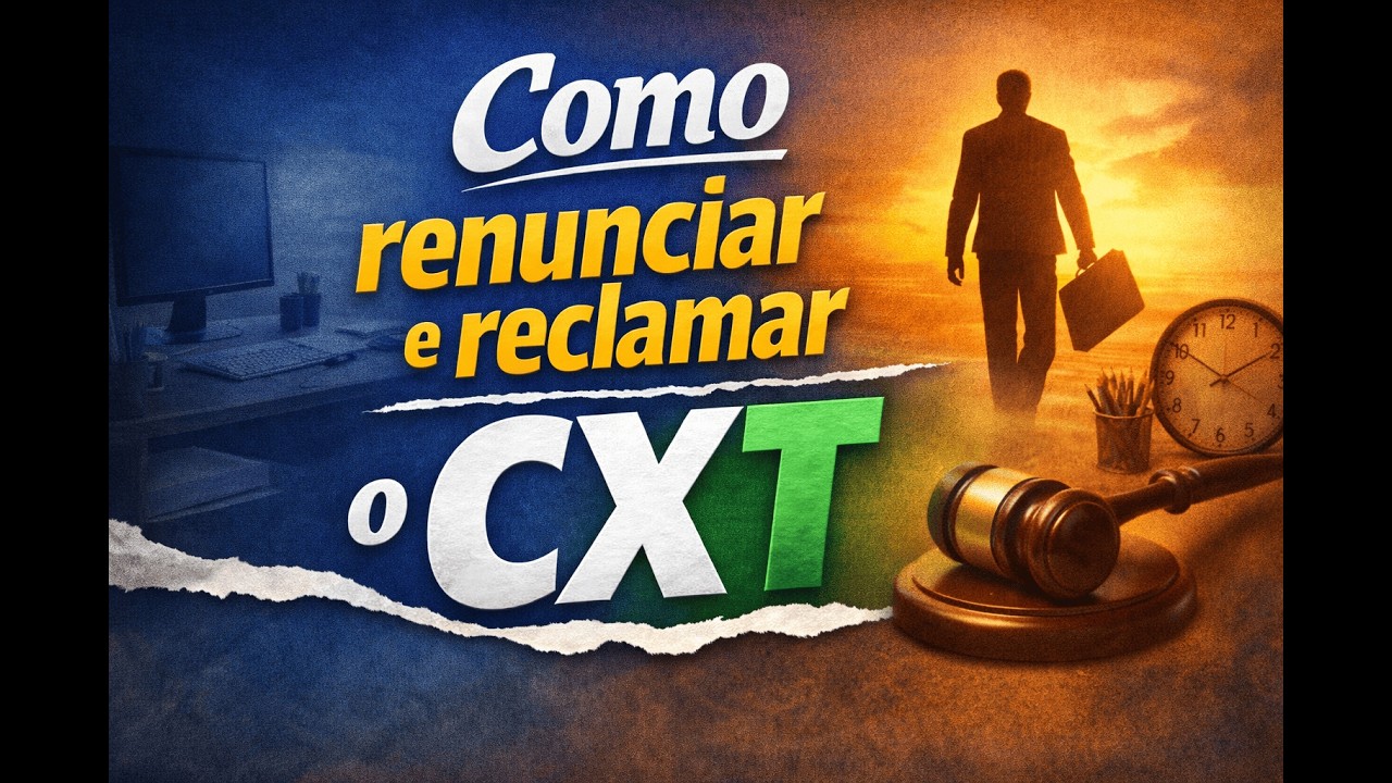 ℹ️ Como RECLAMAR e RENUNCIAR ao CXT [2026]