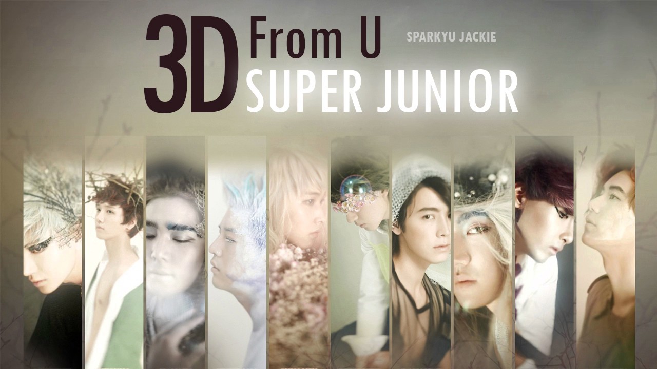 [3D \ Use Headphones] Super Junior _ From U (너로부터)