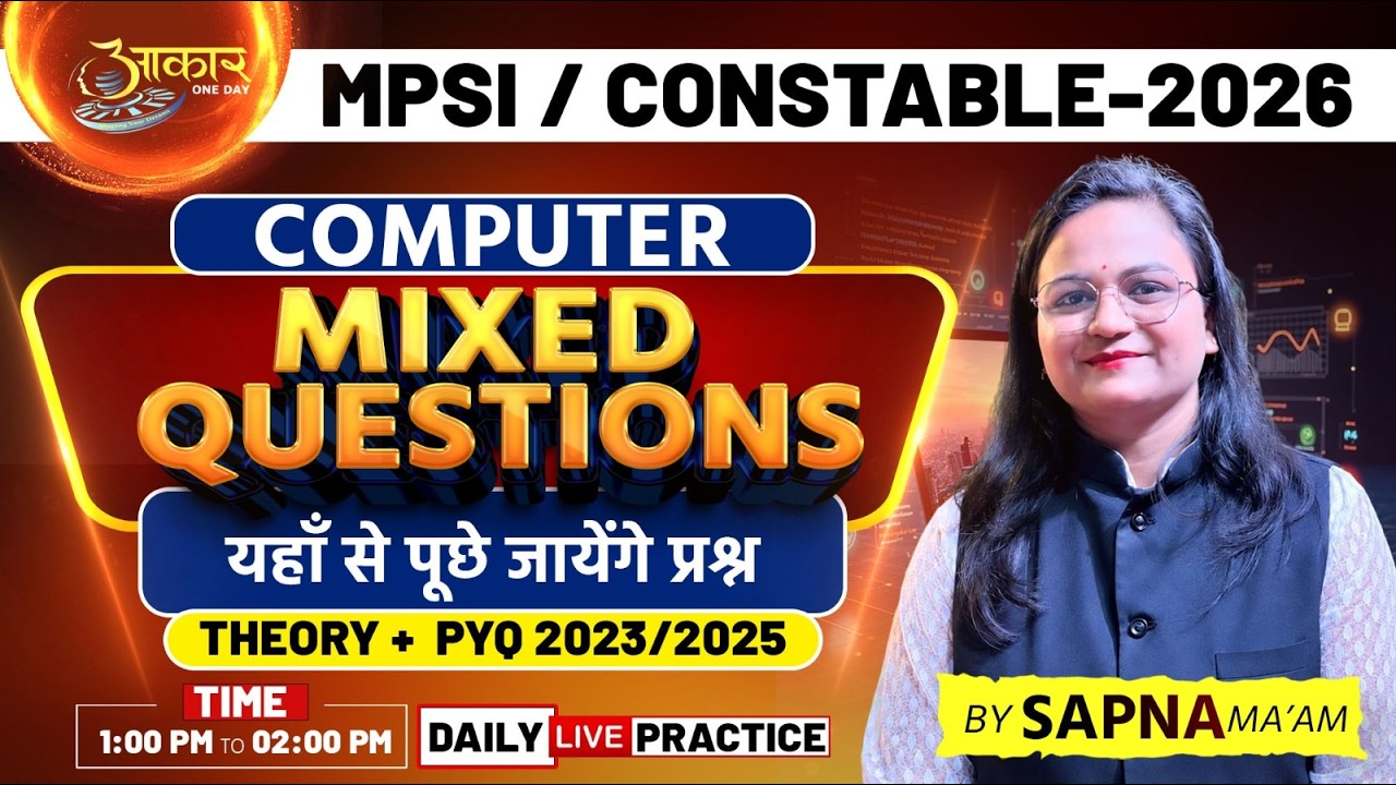MPSI | MP Constable 2026 Computer | Mixed Questions | Theory + PYQ 2023 & 2025 | Sapna Ma'am