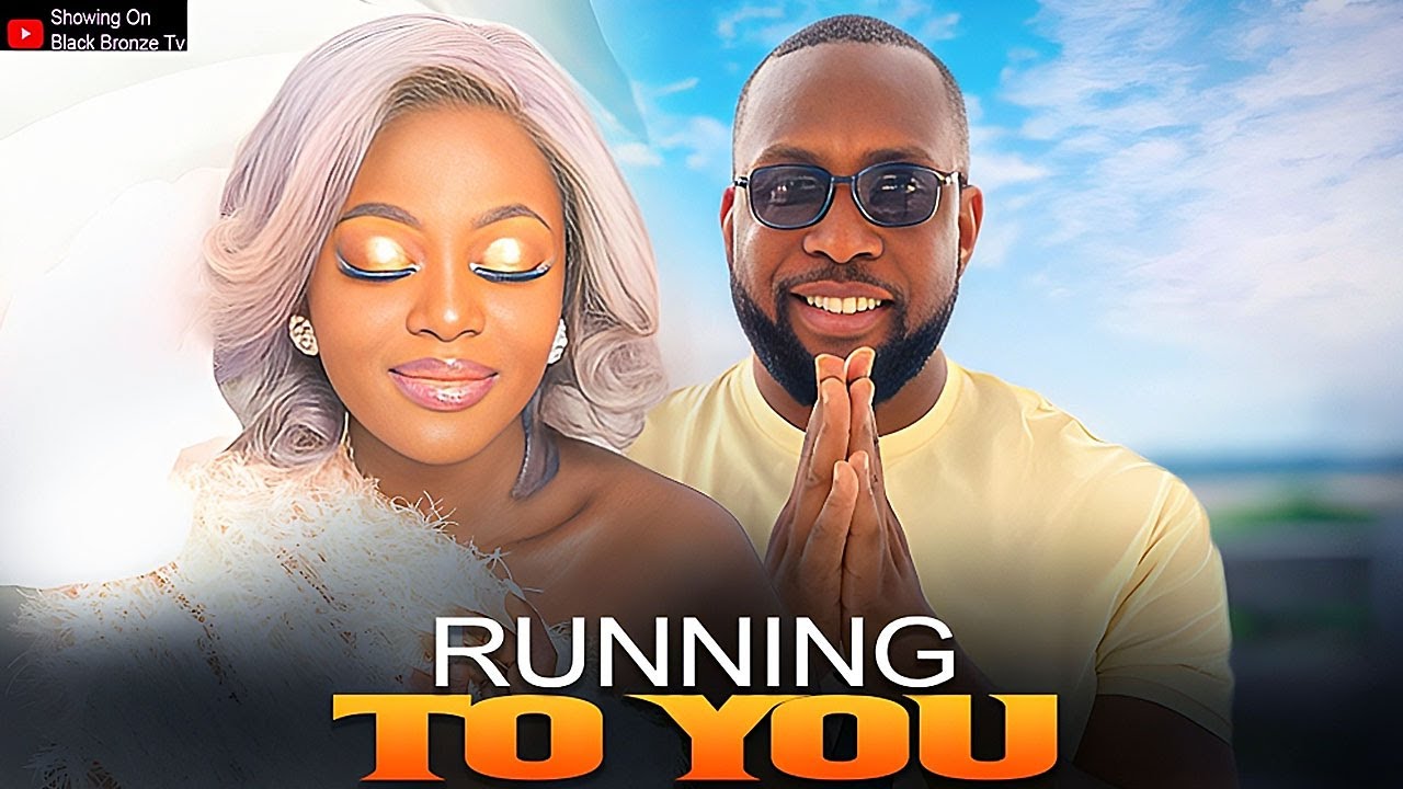 RUNNING TO YOU - RAY EMODI / SHAZNAY OKAWA / - 2025 NOLLYWOOD LATEST MOVIES