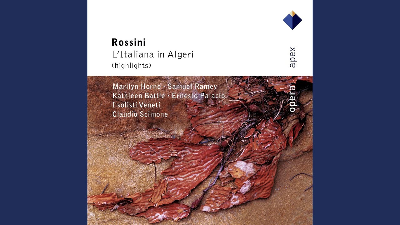 Rossini : L'italiana in Algeri : Act 1 