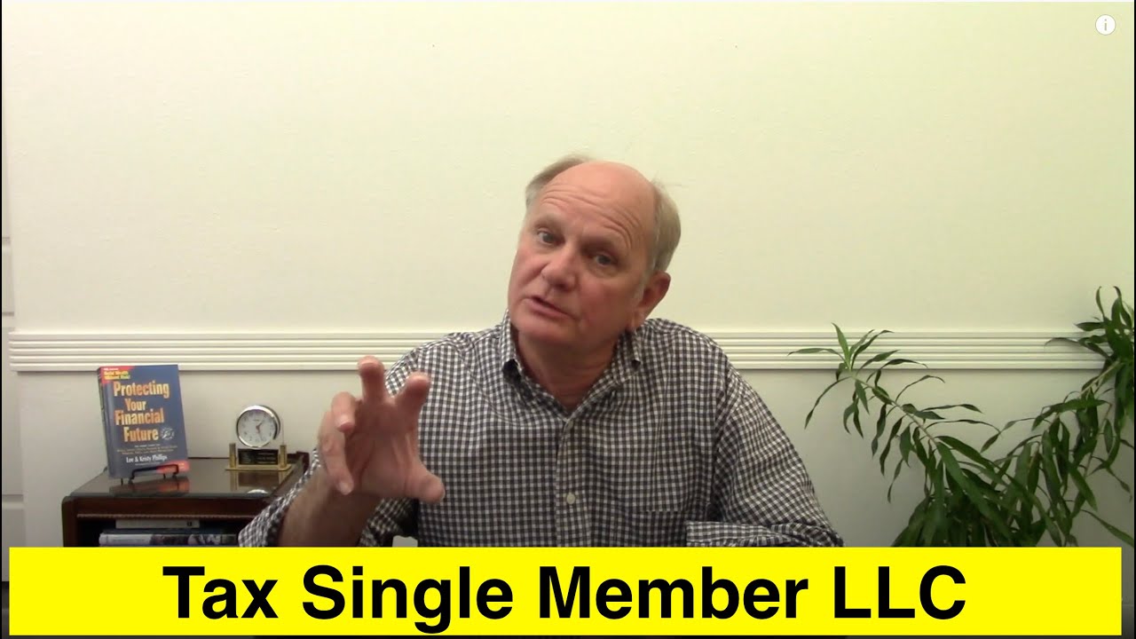 How to Tax a Single Member LLC