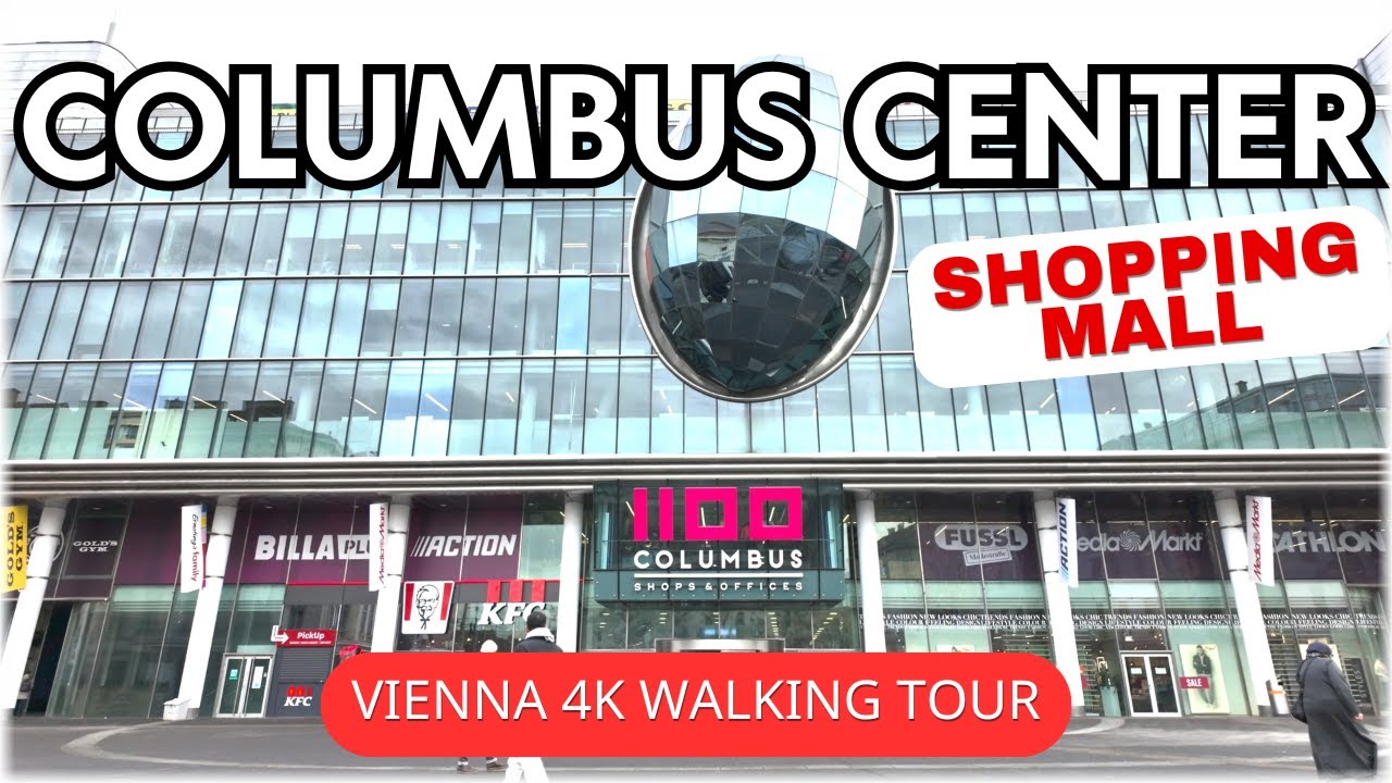 Vienna Shopping Mall - Columbus Center - Favoriten - Virtual Walk in 4K