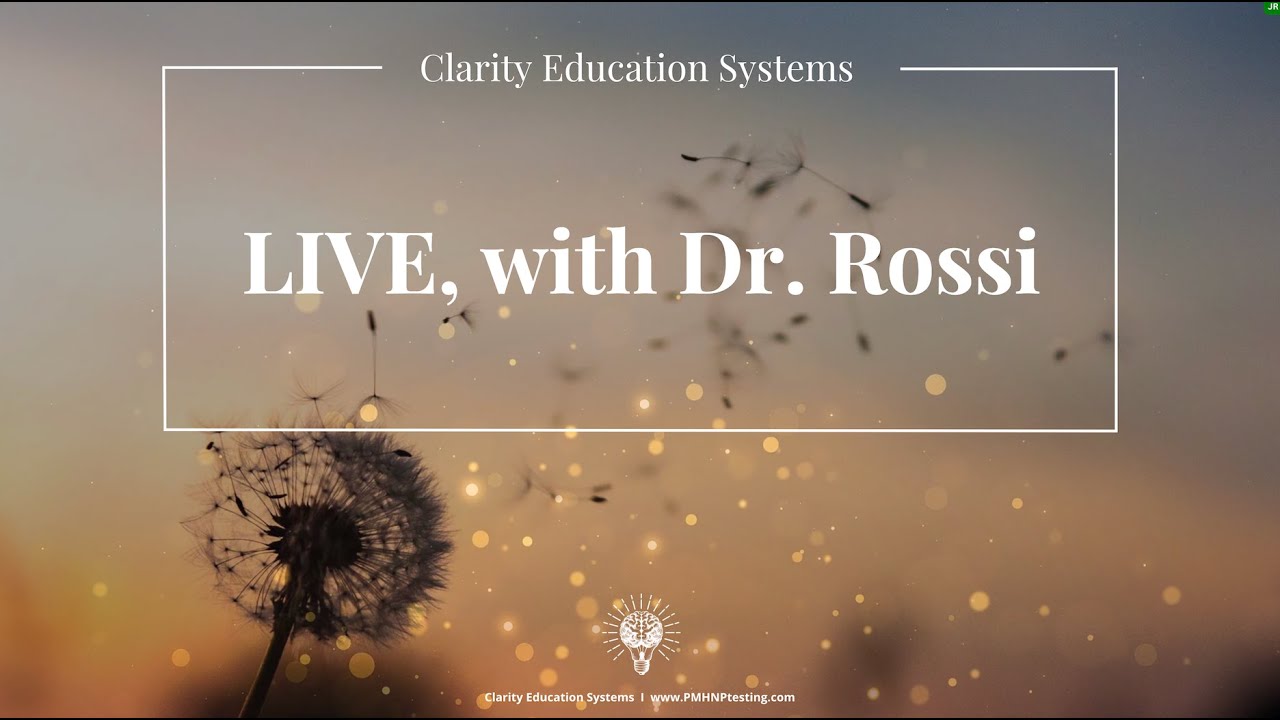 LIVE with Dr. Rossi (12Mar2025) PMHNP Screener Review Questions