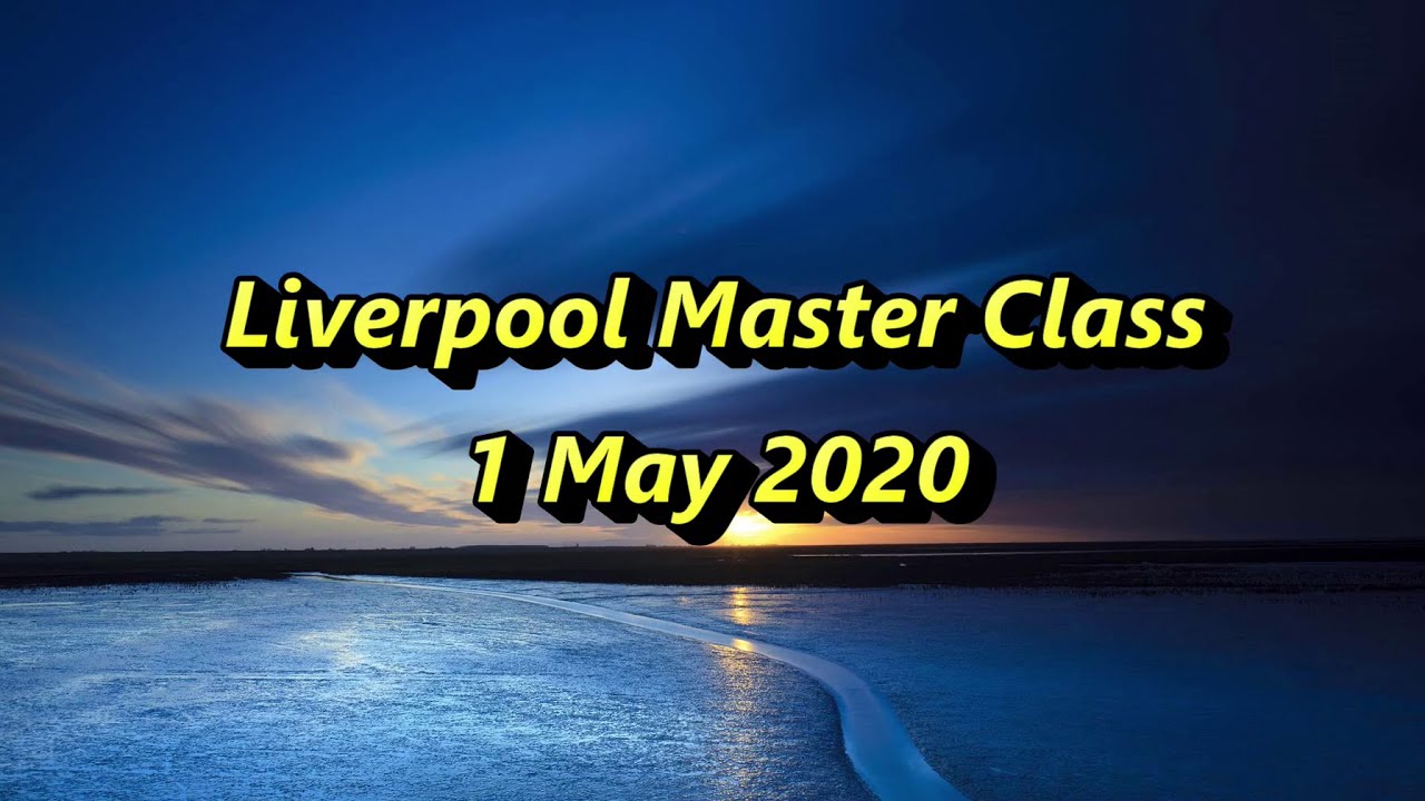 Master Class 1 May 2020