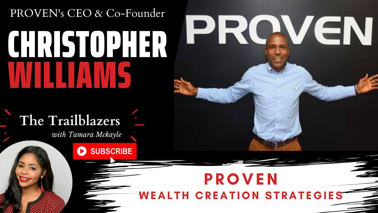 PROVEN Wealth Creation Strategies👉 Chris Williams, CEO/Co-Founder PROVEN #howtobuildwealth