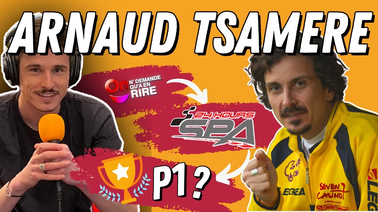 Épisode #26 - Arnaud TSAMERE - 