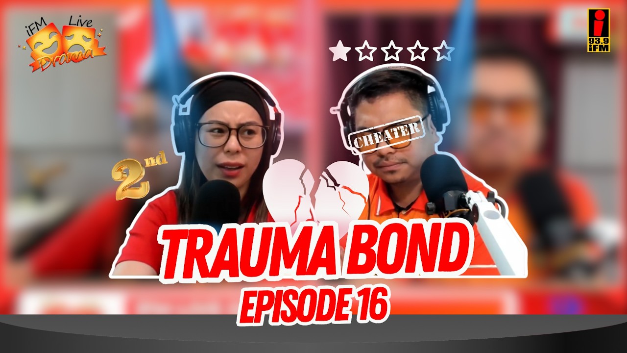 iFM LIVE DRAMA #16: “Trauma Bond” Ang Storya ni Sandra