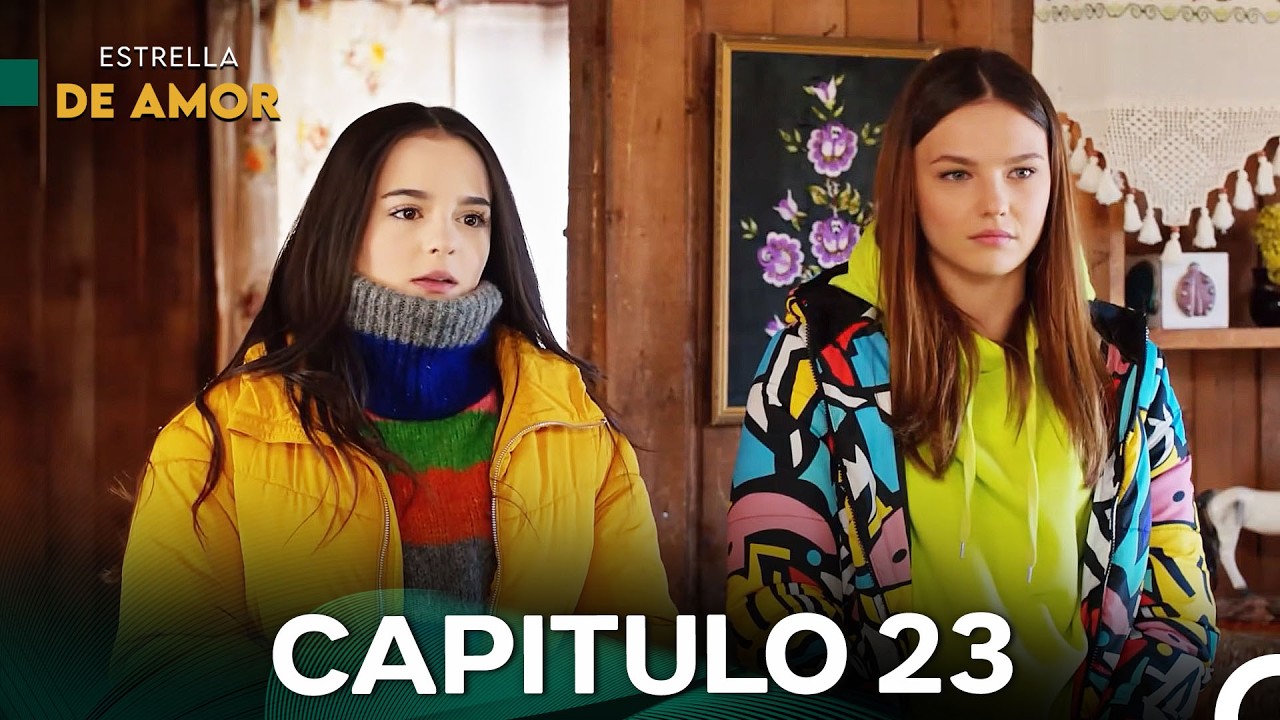 Estrella De Amor Capitulo 23 (Doblado En Español) (Long Versión)