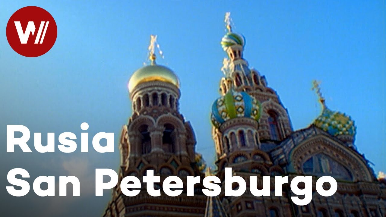 San Petersburgo, la Venecia del Norte creada por Pedro el Grande en Rusia | Patrimonio Mundial