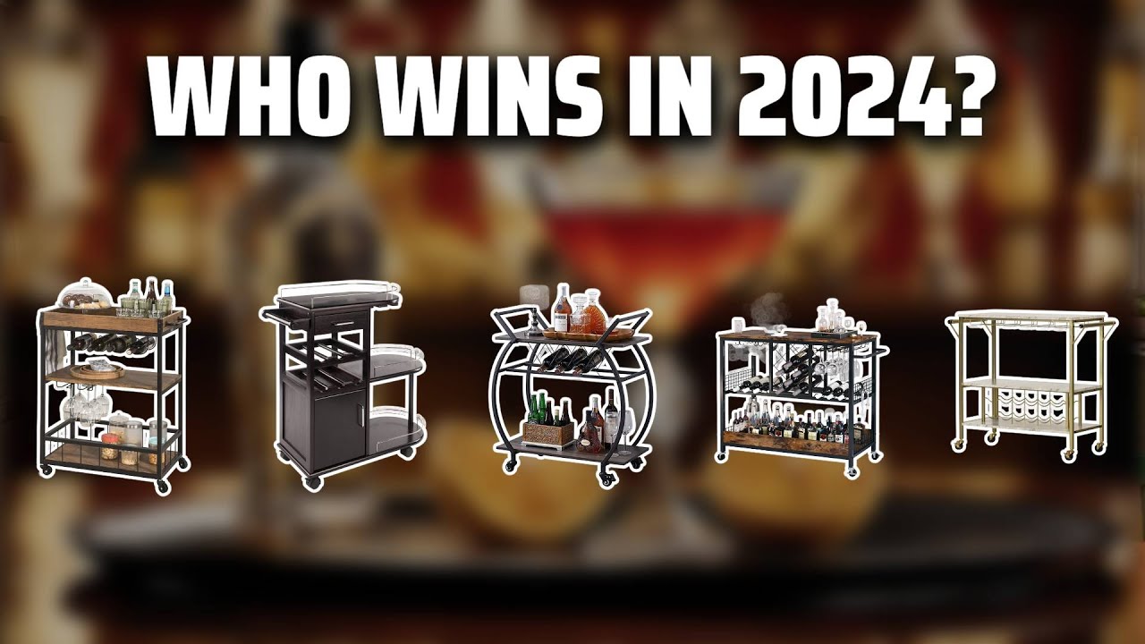 The Best Bar Carts in 2024 - Must Watch Before Buying!