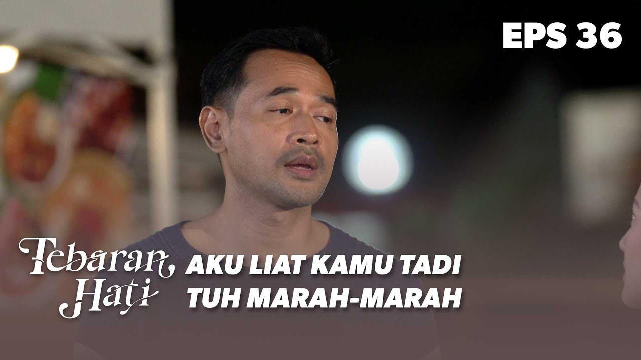 Mas Dito Tau Aja Kalo Ariana Lagi Lapar | TEBARAN HATI | EPS.36 (2/3)