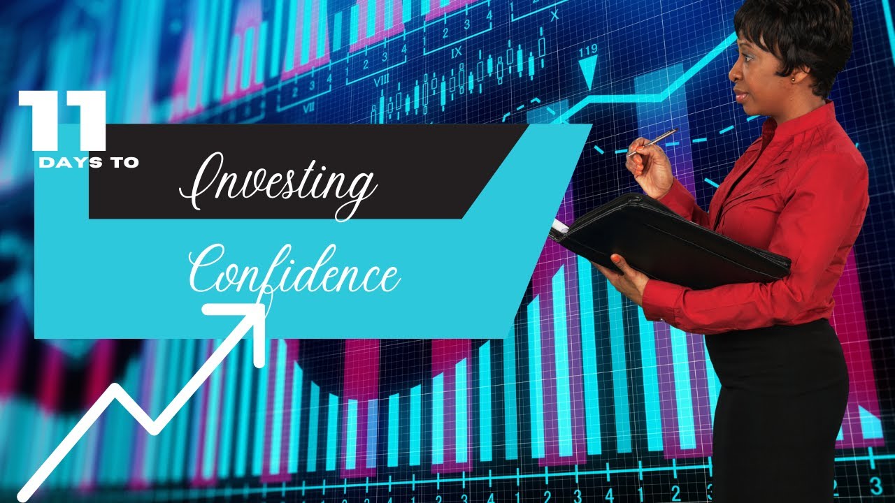 12 Days to Investing Confidence - Day 11