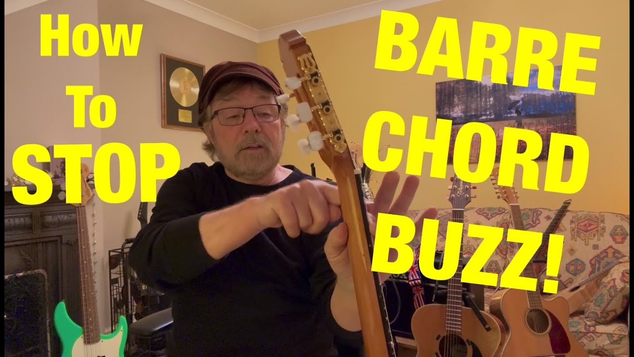HOW TO STOP BARRE CHORD BUZZ!