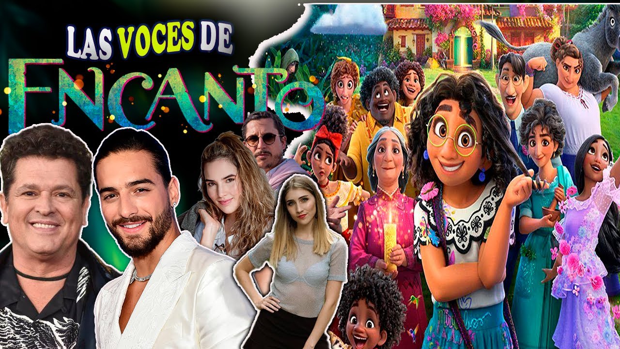 🔹Las Voces de ENCANTO en ESPAÑOL -Disney💚