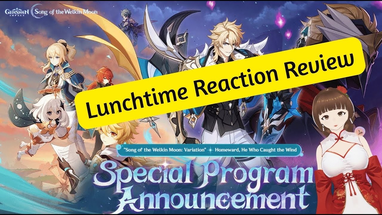 Genshin Impact Special Program Reaction Stream for a Glimmers Lunch Break  #genshinimpact