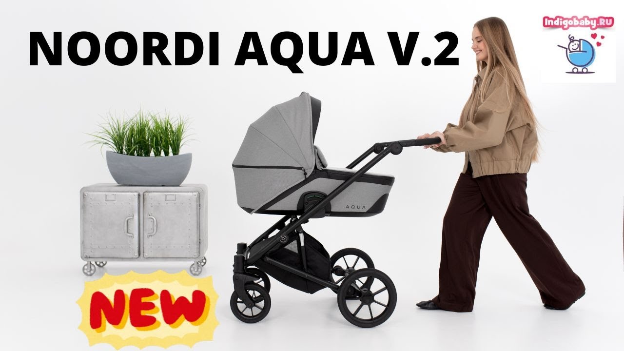 Подробный видео обзор на коляску Noordi AQUA V.2. Заходи!