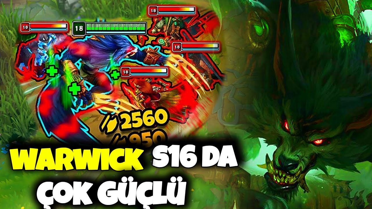 WARWİCK YENİ SEZON FENA ! (ERKEN OYUNUN KRALI ) LEAGUE OF LEGENDS