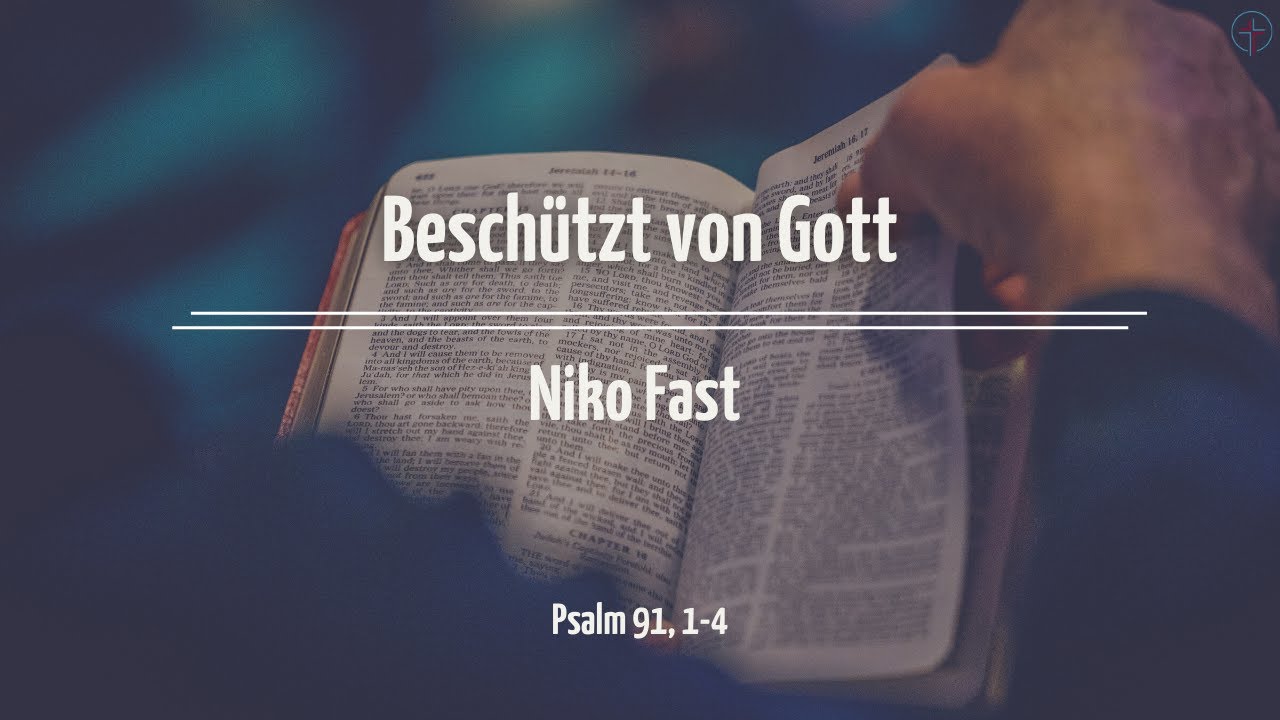 Beschützt von Gott | Niko Fast | Predigt 06.08.2023