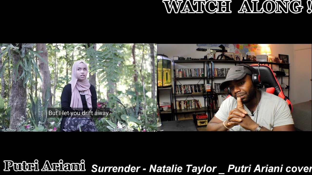 Surrender - Natalie Taylor | Putri Ariani cover Watch Along & brief commentary !