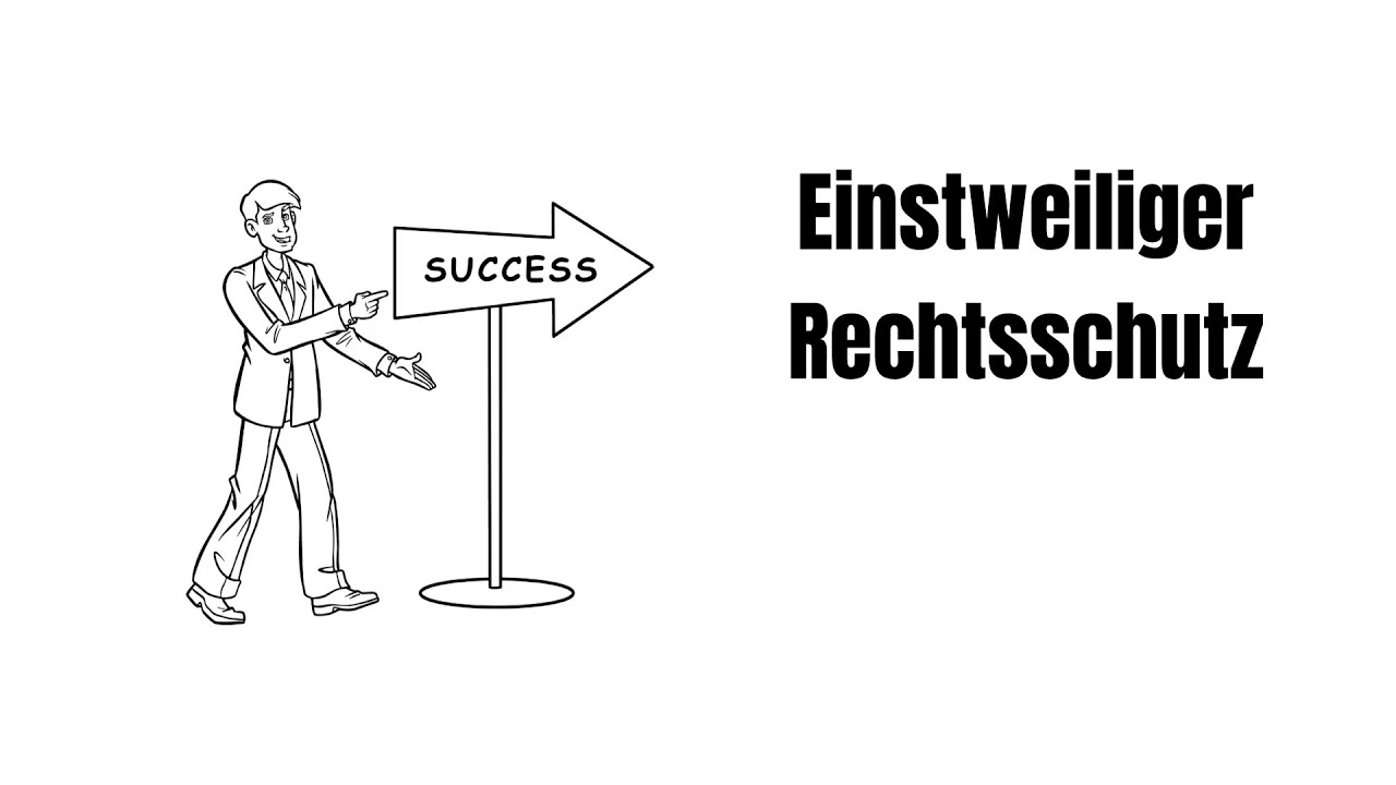 Einstweiliger Rechtsschutz: Ein kurzer &Uuml;berblick