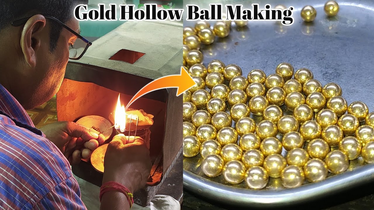 How to make gold hollow ball? || Handmade gold Ball making || from gold bar to gold Ball making