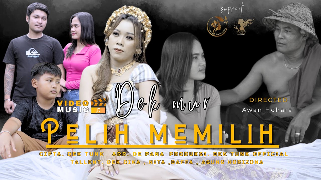 PELIH MEMILIH - DEK MUR (Official Music Video)