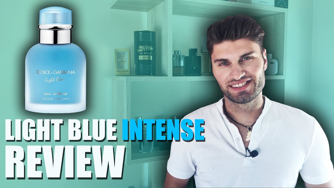 Dolce & Gabbana LIGHT BLUE Eau Intense Review | Is it THAT GOOD?