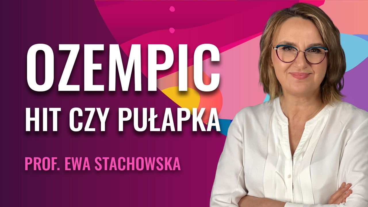 Ozempic, Wegovy i GLP-1. Rewolucja w odchudzaniu czy ryzykowna droga na skróty | Profesor Stachowska